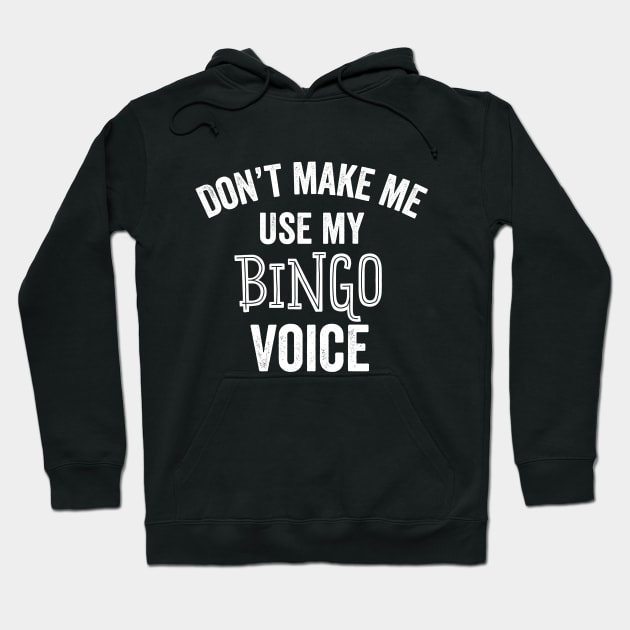 Bingo Voice Funny Bingo Player Night Game Caller Winner Gift Hoodie by HuntTreasures